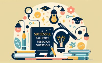 Erfolgreiche Bachelorarbeit: Tipps zur Auswahl und Formulierung einer klaren Forschungsfrage